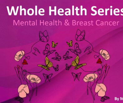 Whole Health Series: Mental Health & Cancer